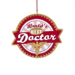 Kurt Adler "World's Best Doctor" Hanging Ornament